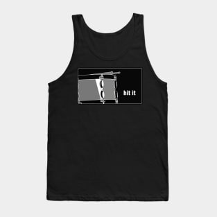 Hit it (Snare Drum) Tank Top